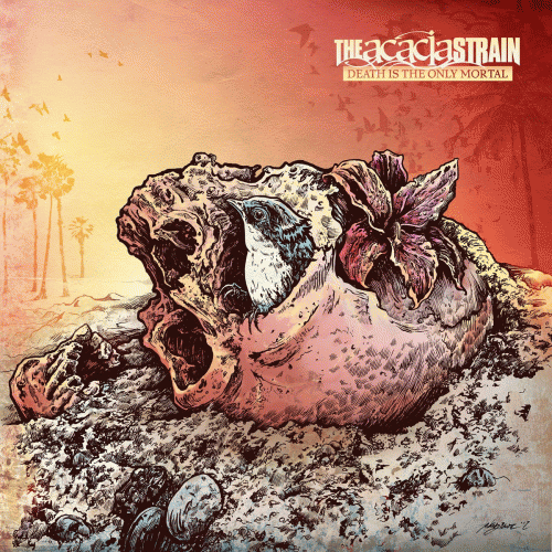 The Acacia Strain : Death Is the Only Mortal
